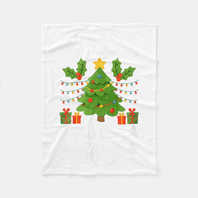 This is My Christmas Pajama Fleece Blanket (Front)