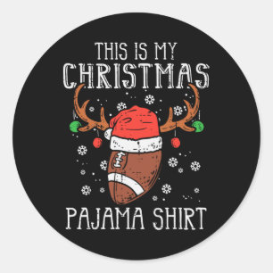 This Is My Christmas Pajama Football Xmas Sports  Classic Round Sticker