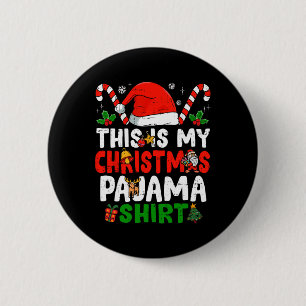 This Is My Christmas Pajama Fun Christmas  6 Cm Round Badge