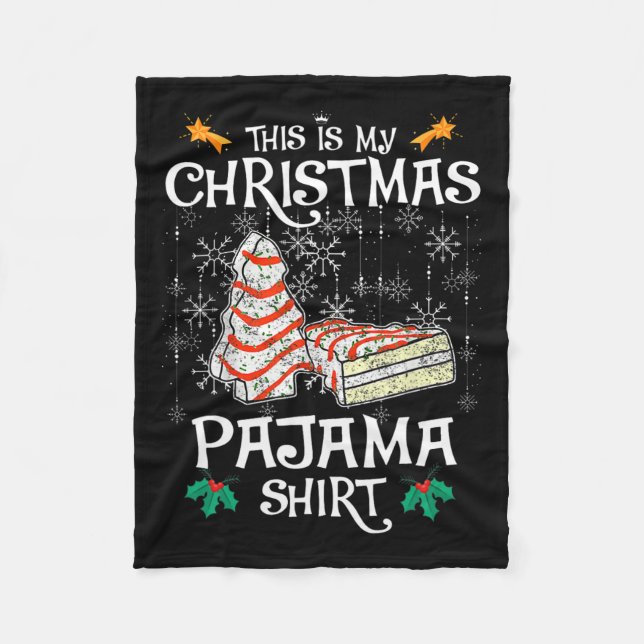 This Is My Christmas Pajama Fun Christmas Cake  Fleece Blanket (Front)