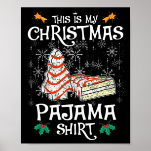 This Is My Christmas Pajama Fun Christmas Cake Poster