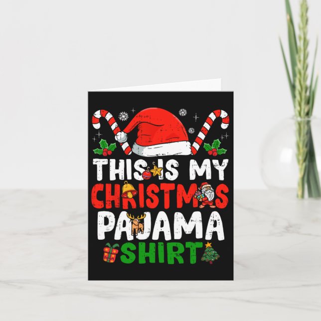 This Is My Christmas Pajama Fun Christmas  Card (Front)