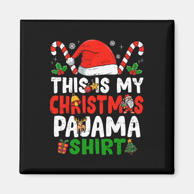 This Is My Christmas Pajama Fun Christmas  Magnet (Front)