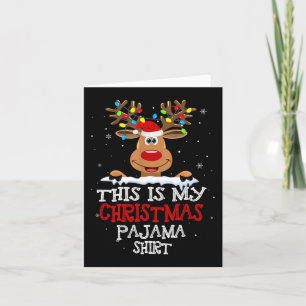 This Is My Christmas Pajama  Fun Christmas Reindee Card