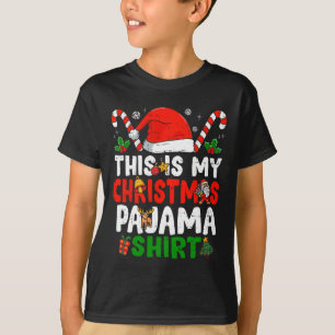 This Is My Christmas Pajama Fun Christmas T-Shirt