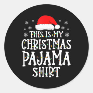 This Is My Christmas Pajama Fun Family Matching Xm Classic Round Sticker
