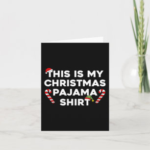 This Is My Christmas Pajama Fun Family Xmas  Card
