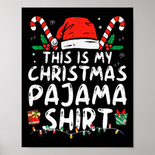 This Is My Christmas Pajama Fun Xmas Pjs Men Women Poster
