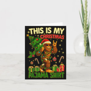 This Is My Christmas Pajama Funny Big Foot Xmas Tr Card