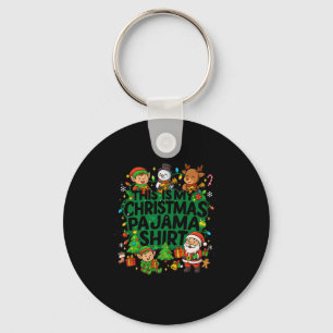 This Is My Christmas Pajama Funny Christmas Squad  Key Ring