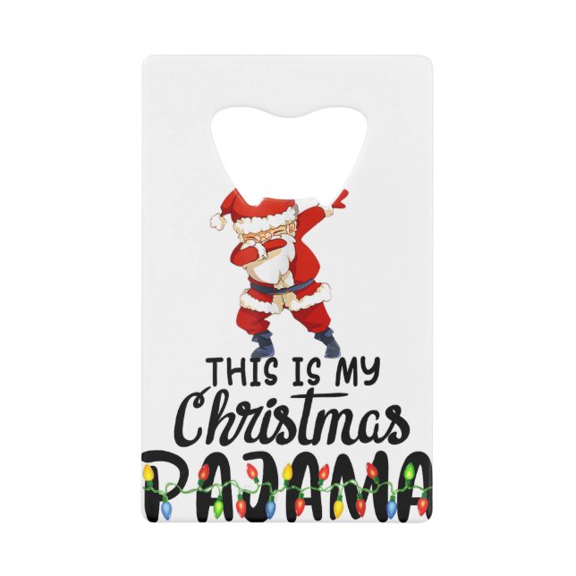 This is My Christmas Pajama Funny Dabbing Santa Cl (Front)