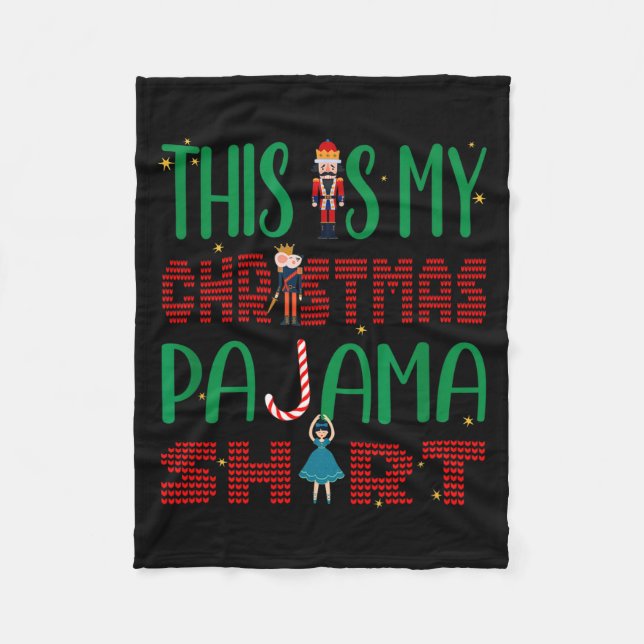 This Is My Christmas Pajama Funny Family Matching  Fleece Blanket (Front)