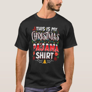 This Is My Christmas Pajama Funny Family Matching T-Shirt