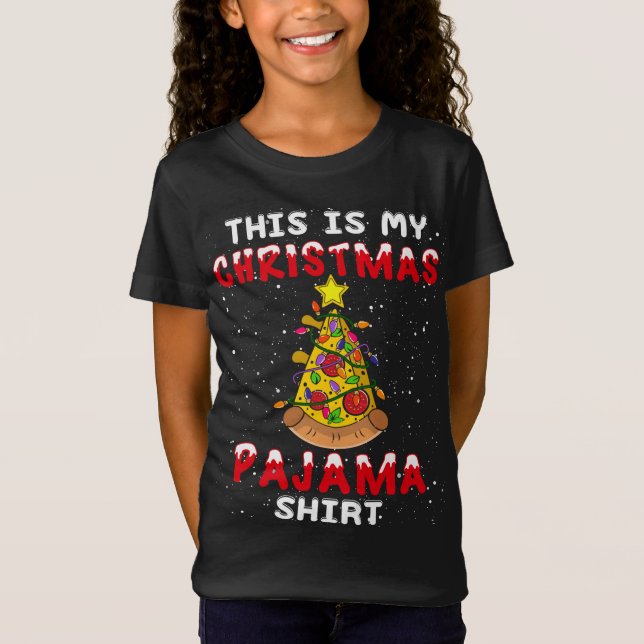 This is My Christmas Pajama Funny Pizza Xmas T-Shirt (Front)