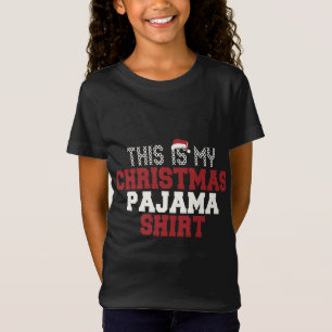 This Is My Christmas Pajama Funny Santa PJ T-Shirt