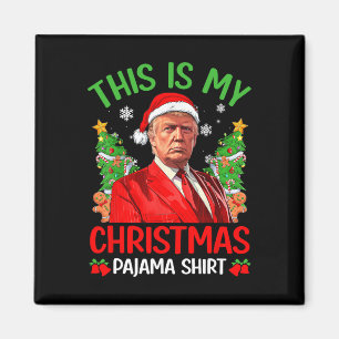 This Is My Christmas Pajama Funny Trump Xmas Pjs M Magnet