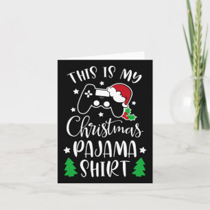 This Is My Christmas Pajama Funny Video Game Chris Card