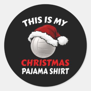 This Is My Christmas Pajama Funny Volleyball Xmas  Classic Round Sticker
