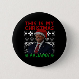 This Is My Christmas Pajama Funny Xmas Matching Tr 6 Cm Round Badge