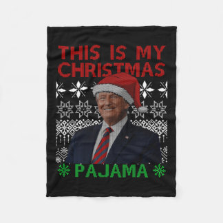 This Is My Christmas Pajama Funny Xmas Matching Tr Fleece Blanket