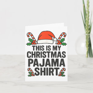 This Is My Christmas Pajama Funny Xmas Pj S Men Wo Card