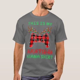 This Is My Christmas Pajama Gaming Video Game Game T-Shirt