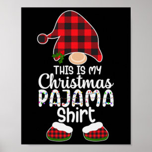 This Is My Christmas Pajama Gnome Xmas Red Plaid 1 Poster
