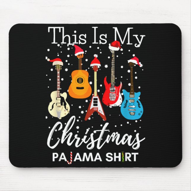 This Is My Christmas Pajama Guitar Guitarist Music Mouse Pad (Front)