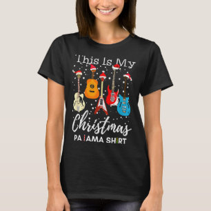 This Is My Christmas Pajama Guitar Guitarist Music T-Shirt