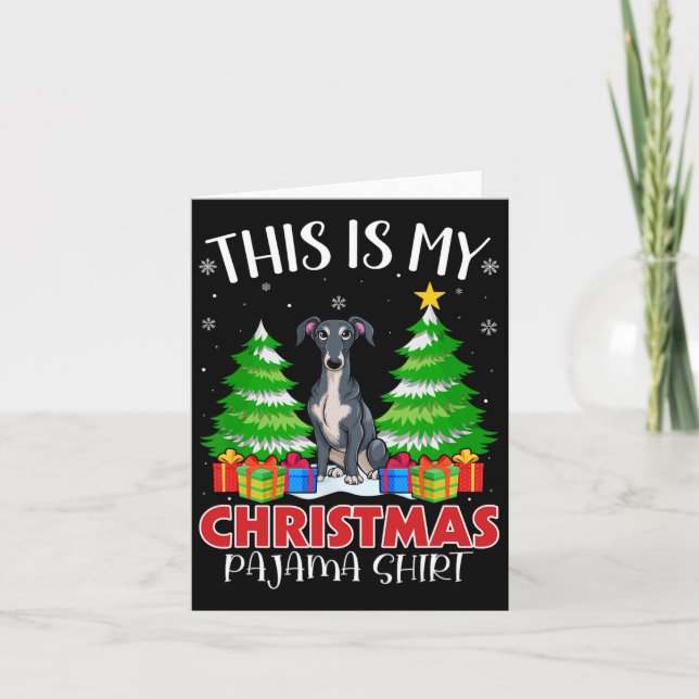 This Is My Christmas Pajama Italian Greyhound Dog  Card (Front)