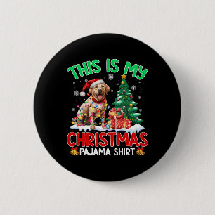 This Is My Christmas Pajama Labrador Retriever Lov 6 Cm Round Badge