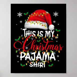 This Is My Christmas Pajama Lights Men Women Kid Poster