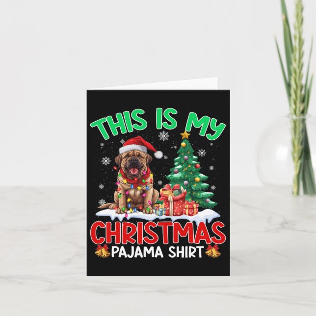This Is My Christmas Pajama Mastiff Dog Lovers Xma Card (Front)
