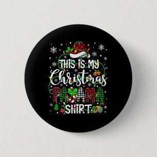 This Is My Christmas Pajama Matching Family Xmas L 6 Cm Round Badge