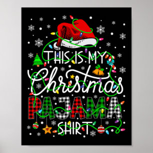 This Is My Christmas Pajama Matching Family Xmas L Poster