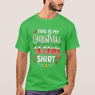 This Is My Christmas Pajama Matching Family Xmas T-Shirt