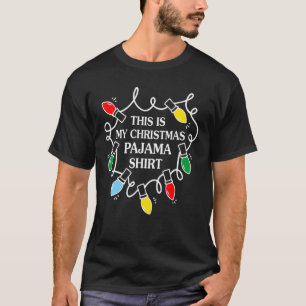 This Is My Christmas Pajama  Matching Pyjamas Xmas T-Shirt