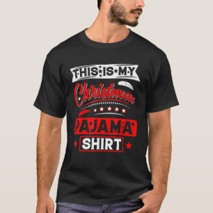 This Is My Christmas Pajama  Retro Merry Xmas Fami T-Shirt