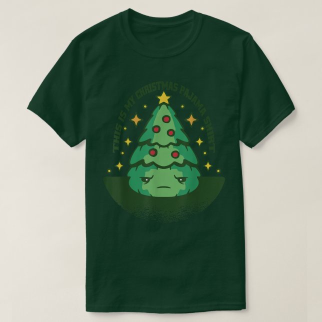 This Is My Christmas Pajama  sad Xmas Tree  T-Shirt (Design Front)