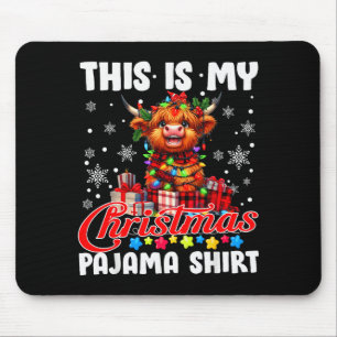 This Is My Christmas Pajama Santa Highland Cow Chr Mouse Pad