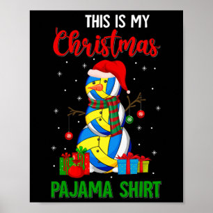 This Is My Christmas Pajama Santa Volleyball Lover Poster