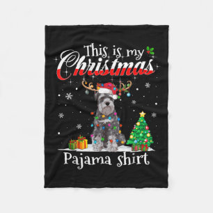 This Is My Christmas Pajama Schnauzer Lover Dog Me Fleece Blanket