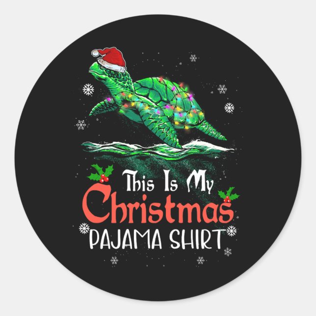 This Is My Christmas Pajama Sea Turtle Santa Hat L Classic Round Sticker (Front)