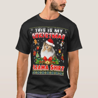 This Is My Christmas Pajama  Sheltie Dog Ugly Swea T-Shirt