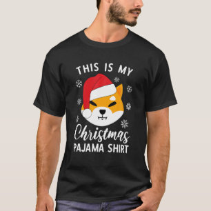 This Is My Christmas Pajama Shiba Inu Coin SHIB To T-Shirt