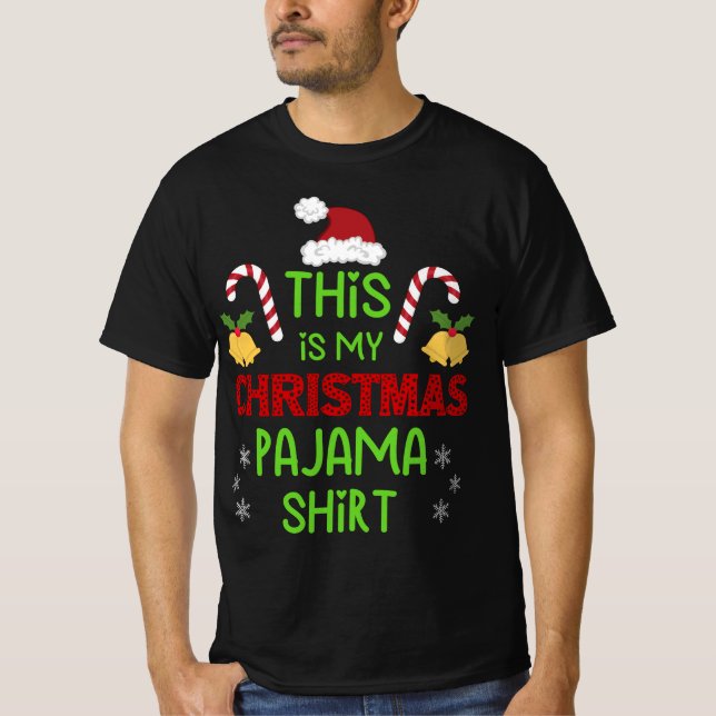 This is My Christmas Pajama Shirt (Front)