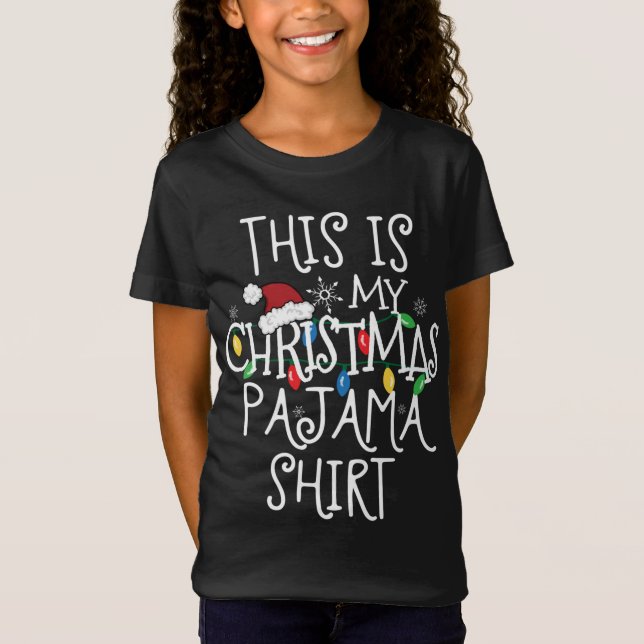 This Is My Christmas Pajama Shirt (Front)