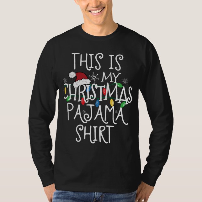 This Is My Christmas Pajama Shirt (Front)