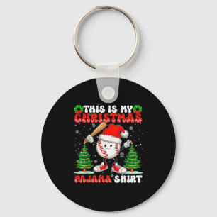 This Is My Christmas Pajama Shirt Baseball Boys Me Key Ring