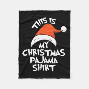 This Is My Christmas Pajama Shirt Family Matching Fleece Blanket